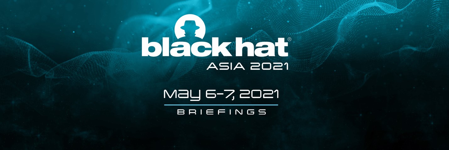 网安学院袁斌在BlackhatAsia2021作研究成果报告